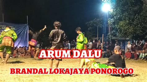 Arum Dalu Cover Jaranan Brandal Lokajaya Youtube