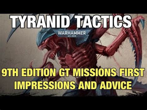 "Tyranid tactics 9th Edition GT missions (what I found out when I ...