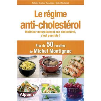 Le regime anti cholesterol broché Montignac Achat Livre fnac