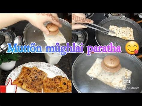 Mughlai Paratha Crispy Paratha Kolkata Special Mutton Mughlai Keema