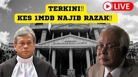 Terkini Dari Mahkamah‼️kes 1mdb Najib Razak‼️ Youtube