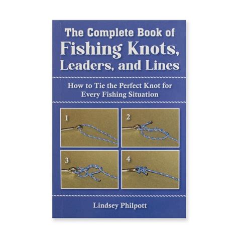 The Complete Book Of Fishing Knots Leaders And Lines Janns Netcraft