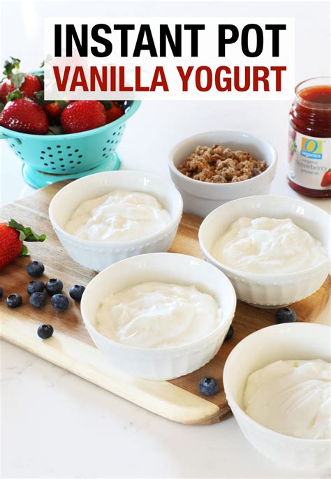 Vanilla Yogurt Recipe Instant Pot Toby Linares