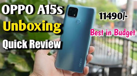 Oppo A15s Unboxing Quick Review Received My First Unit For