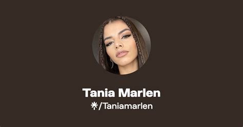 Tania Marlen Instagram Facebook TikTok Linktree