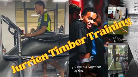 Jurrien Timber FINALLY Out For Personal Training GREAT NEWS Injury