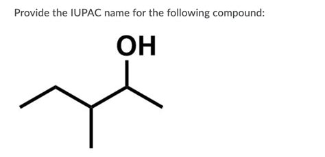 Answered Provide The Iupac Name For The Bartleby