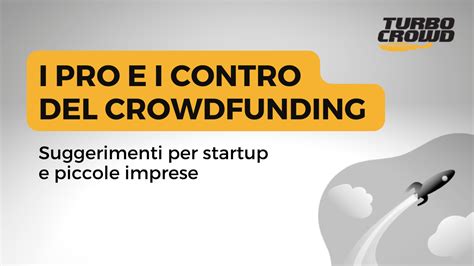 Come Funziona Il Crowdfunding Suggerimenti Per Start Up E Imprese