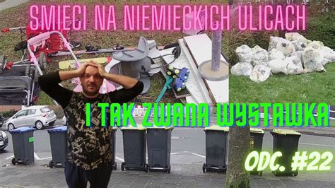 Wyrzucam Smieci Na Ulice Robie Wystawke Youtube