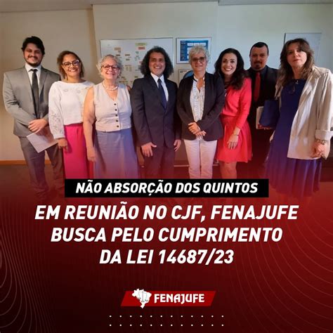 Não Absorção Dos Quintos Em Reunião No Cjf Fenajufe Busca Pelo