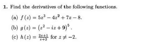 Solved Find The Derivatives Of The Following Functions A