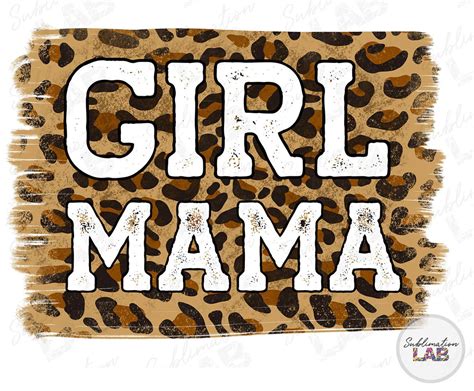 Girl Mama Leopard Sublimation Design Png Sublimate Template Etsy