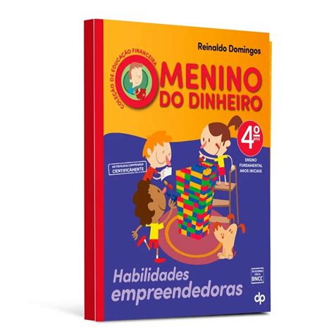 HABILIDADES EMPREENDEDORAS ANO 4 COLEÇÃO O MENINO DO DINHEIRO