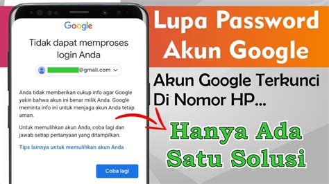 Cara Mengembalikan Akun Google Yang Lupa Kata Sandi Terbaru Youtube