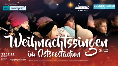 Weihnachtssingen Im Ostseestadion Karten Aus G Ltig Sn