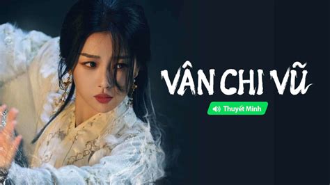 Xem Thuyết MinhVân Chi Vũ Tập 16 Vietsub iQIYI iQ