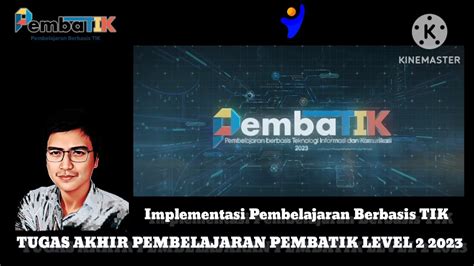 Tugas Akhir Pembatik Level 2 Tahun 2023 Praktik Pembelajaran