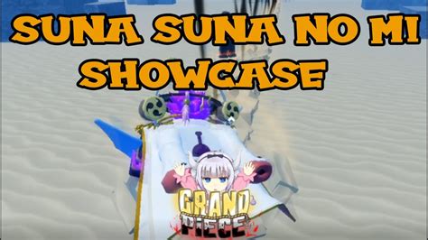 Grand Piece Online Suna Suna No Mi Showcase Youtube