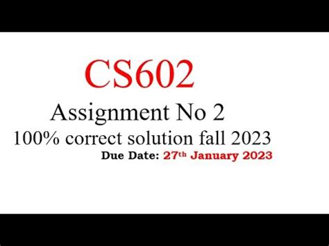 Cs602 Assignment No 2 Solution Fall 2022 100 Correct Solution To