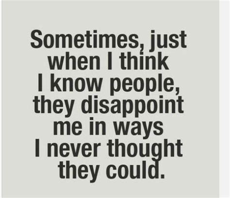 People Disappoint Me Quotes