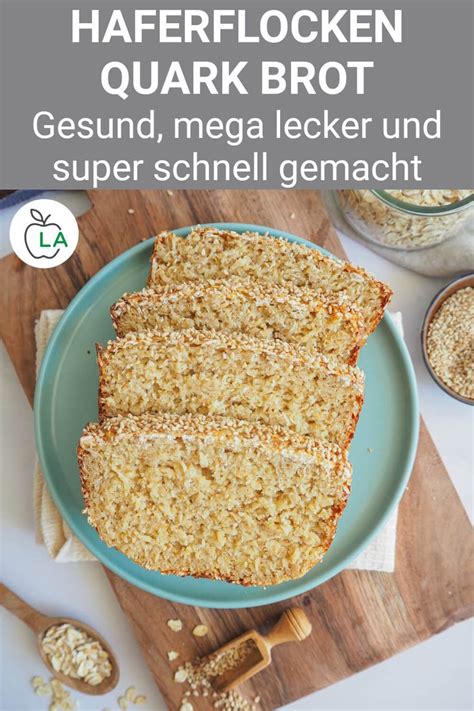 Haferflockenbrot Mit Quark Gesundes Fitnessbrot Zum Abnehmen Brot