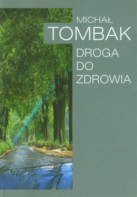 Amazon Droga Do Zdrowia Polish Edition 9788391137949 Tombak