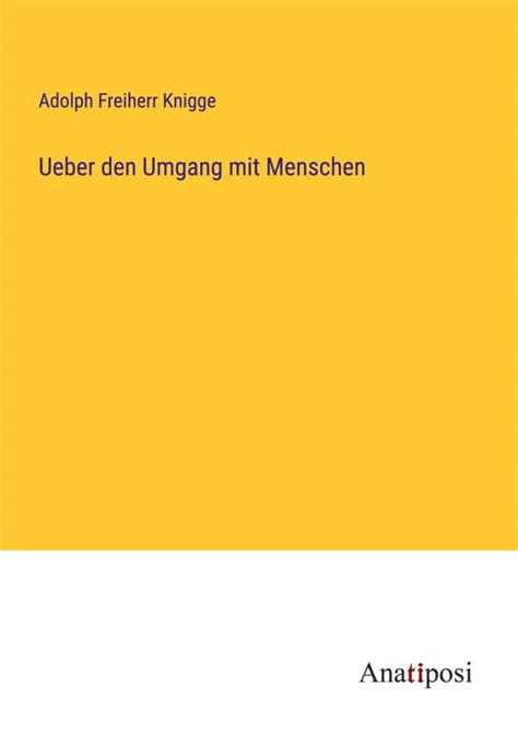 Ueber Den Umgang Mit Menschen Adolph Freiherr Knigge Buch Jpc