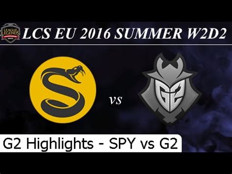 SPY Vs G2 Game 2 Highlights LCS EU Summer 2016 W2D2M6 Splyce Vs G2