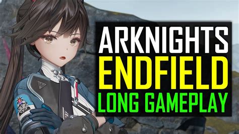 Arknights Endfield Open World Gameplay Extended YouTube