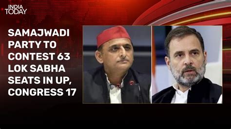 Lok Sabha Polls Samajwadi Party Congress Finalises Seat Sharing Pact