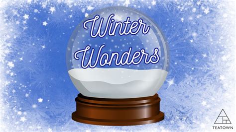 Winter Wonders - Teatown