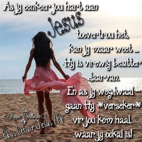 Christelike Boodskappies As Jy Eenkeer Jou Hart Aan Jesus Toevertrou