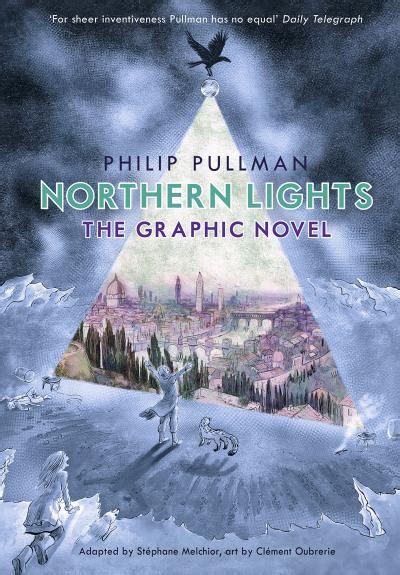 Philip Pullmans Northern Lights The Graphic Novel Childrens Books