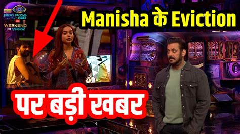 Bigg Boss Ott Wkv Set Manisha Elimination Bjn