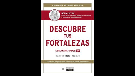 Resumen Del Libro Descubre Tus Fortalezas De Strengthsfinder YouTube