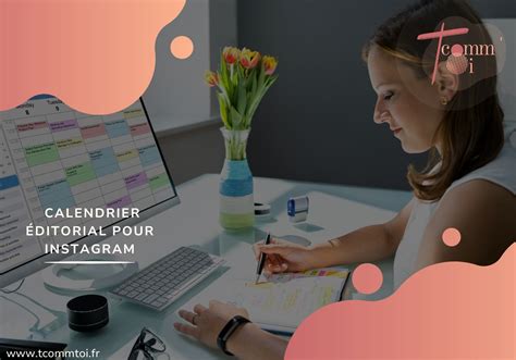 Créer un calendrier éditorial pour Instagram Étapes et Outils Essentiels