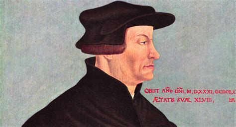 Protestant Founders Ulrich Zwingli 1484 1531 The Protestant Reformation Big Site Of History