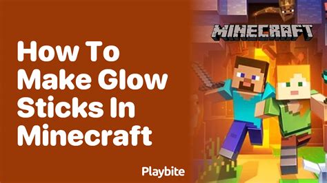 How To Make Glow Sticks In Minecraft Playbite