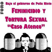 Las Mujeres Alzan La Voz Contra El Feminicidio Y La Tortura Sexual