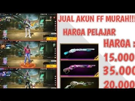 Jual Akun FF Murah Meriah Harga Kantong Pelajar Jual Akun Free Fire