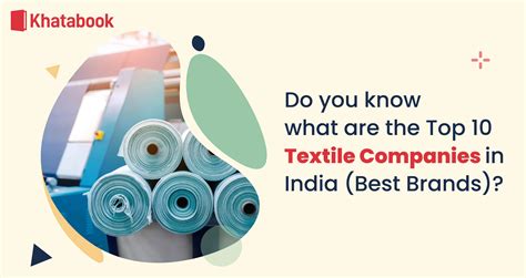 Top 10 Textile Companies in India | Best Textile Brands in India