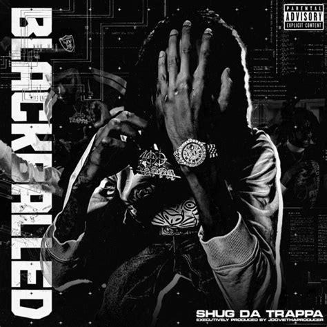 Blackballed Album By Shug Da Trappa Spotify