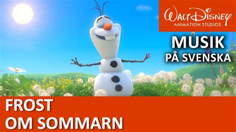 Olof Sjunger Om Sommarn Frost Disneyklassiker Sverige Youtube