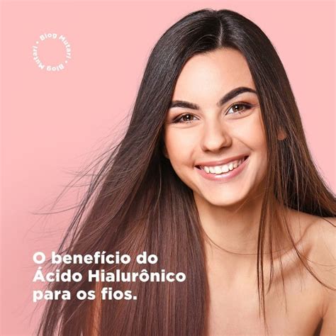 O Benefício Do ácido Hialurônico Para Os Fios Mutari