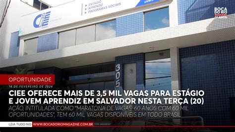 CIEE oferece mais de 3 5 mil vagas para estágio e jovem aprendiz em