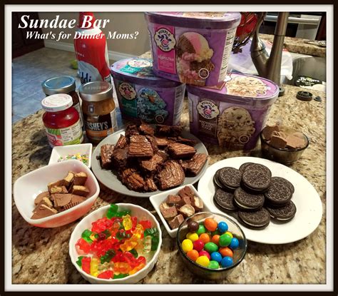 Make Your Own Sundae Bar What S For Dinner Moms