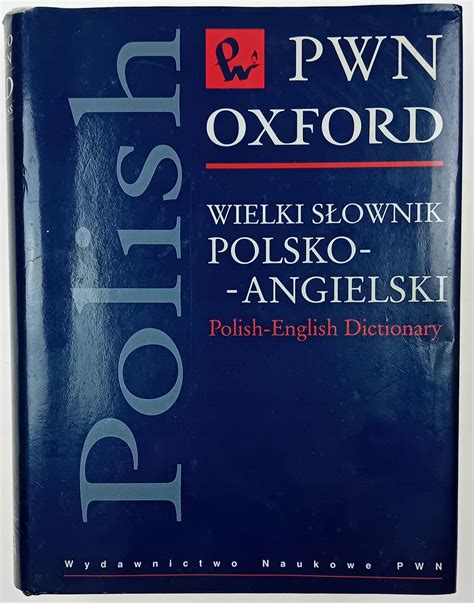 Wielki słownik polsko angielski PWN Oxford Praca zbiorowa 15181666791