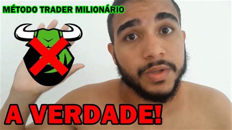 Cuidado Golpe Do M Todo Trader Milionario M Todo Trader Milion Rio