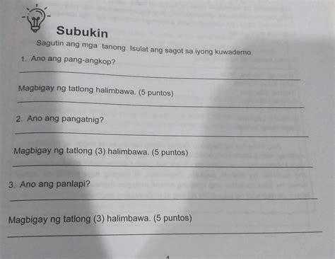 Subukin Sagutin Ang Mga Tanong Isulat Ang Sagot Sa Iyong Kuwaderno