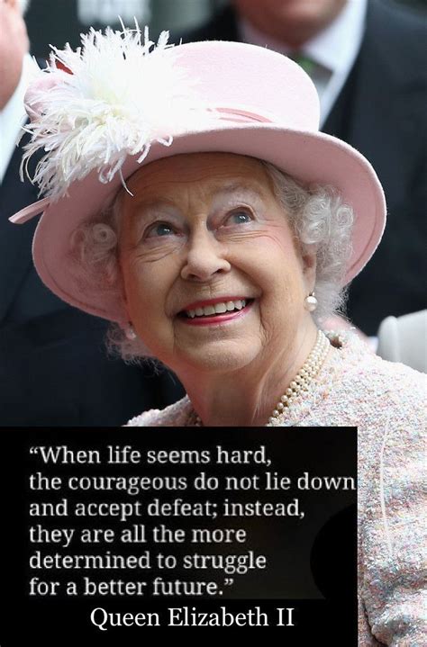 Remarkable Quotes By Queen Elizabeth Ii Life Traveled In Stilettos